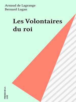 cover image of Les Volontaires du roi